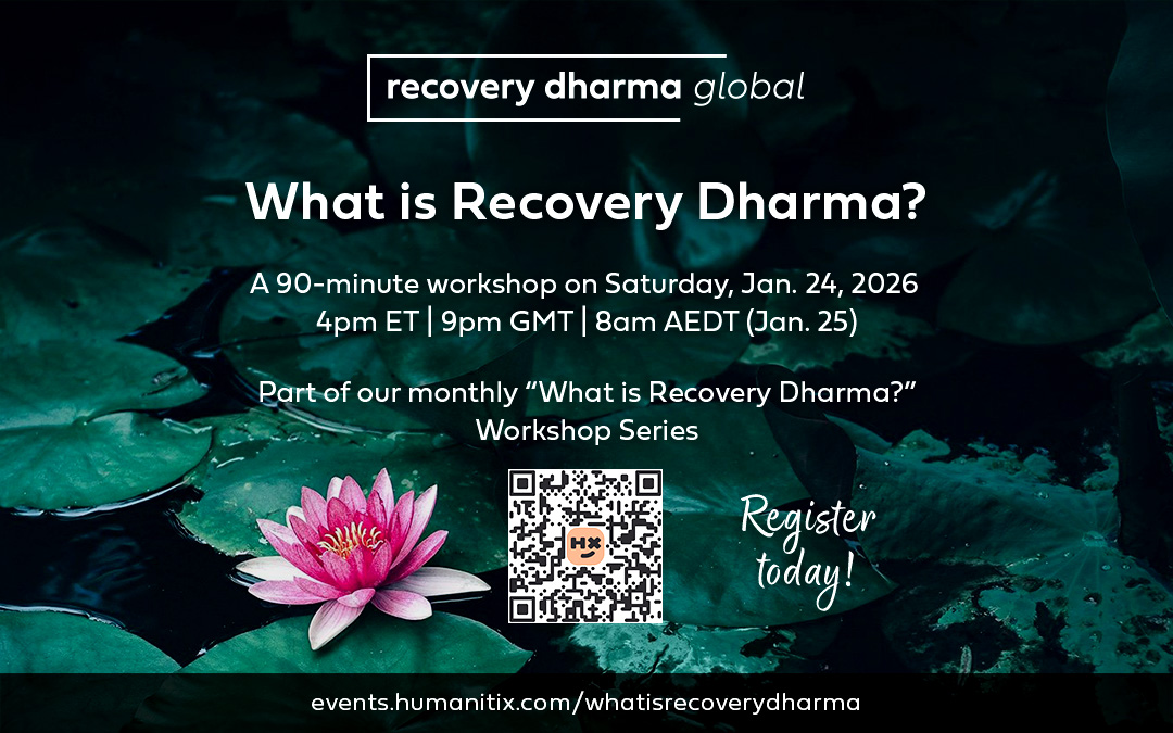 Informational image for the workshop on Saturday, January 24th, 2026: What is Recovery Dharma?